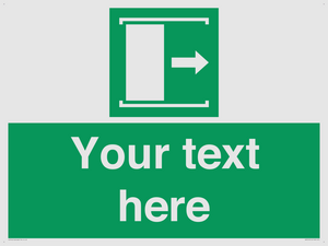 Custom sign safe condition Door slides right to open